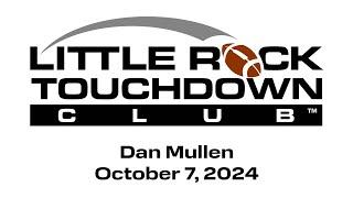 Dan Mullen - Little Rock Touchdown Club - October 7, 2024