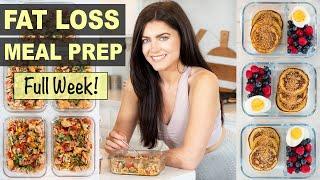 NEW! SUPER EASY 1 WEEK MEAL PREP FOR FAT LOSS | Healthy Recipes for Weight Loss