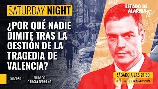 Saturday Night Live; ¿POR QUÉ NADIE DIMITE TRAS LA GESTIÓN DE LA TRAGEDIA DE VALENCIA?