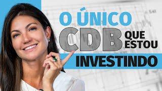 CDB 110% do CDI: O ÚNICO do mercado que estou investindo agora | CDBs p/ investir com Marilia Fontes