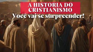 A Historia Completa Do Cristianismo Desde o início até agora Como Você nunca viu !