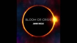 Bloom or Crisis (Official Soundtrack/Filmmusic)