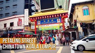 Chinatown Kuala Lumpur (Petaling Street), Malaysia | Kuala Lumpur Walking Tour