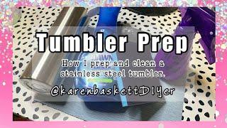 TUMBLER TIP | How to prep/remove factory coating from a stainless steel tumbler | COME LEARN WITH ME