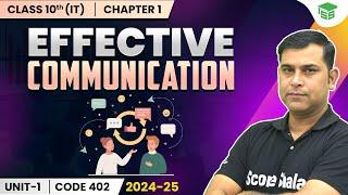 Effective Communication: Communication Skills | Class 10th Information Technology (CODE 402)