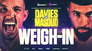 LIVE WEIGH-IN! Liam Davies vs Shabaz Masoud IBO World Super-Bantamweight Title Fight 