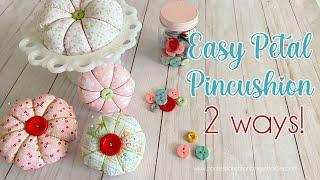 How to Make a Petal & Tomato Pincushion! (Easy Sewing!)