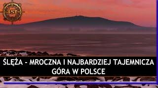 Ślęża - Mroczna i najbardziej tajemnicza góra w Polsce