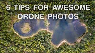 6 Tips for AWESOME Drone Photos | Drone Photography Tips