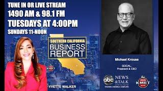 Southern California Business Report with Michael Krouse, President & CEO, GOCAL