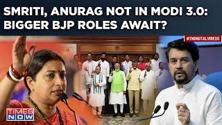 Smriti Irani, Anurag Thakur Not In Modi 3.0: Bigger BJP Roles Await? What Changed In NDA Cabinet