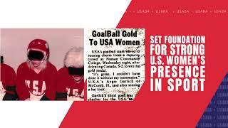 USABA'S 45-for-45 Anniversary Series: Episode #9 - The 1984 U.S. Women's Paralympic Goalball Team