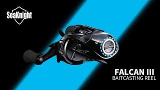 SEAKNIGHT PRODUCT | Falcan III Baitcasting Reel