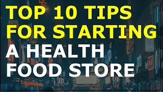 How to Start a Health Food Store Business | Free Health Food Store Business Plan Template Included