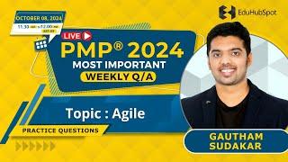 Agile PMP questions – Live Q&A (Oct 08 -2024 with EDUHUBSPOT)