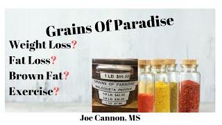 Grains Of Paradise: Weight Loss Miracle? See The Proof. You Decide