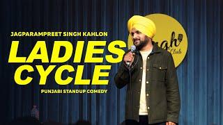 Ladies cycle | Jagparampreet Singh comedy | new stand up comedy | standup comedy | standup |