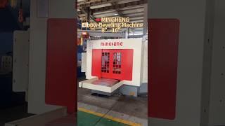 MINGHENG Elbow Beveling Machine 8”-16” #pipefittings #machine