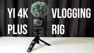 YI 4K PLUS VLOGGING RIG & FOOTAGE | VLOGGING WITH AN ACTION CAMERA [4K]