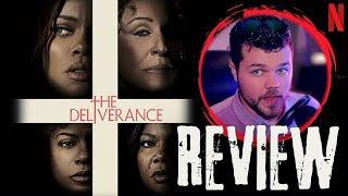 The Deliverance Netflix Movie Review