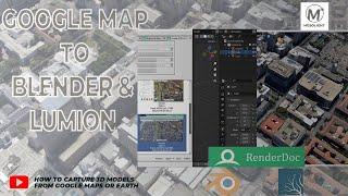 Google Map 3D to Blender & Lumion | Full Tutorial