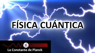 ¿Qué es la FÍSICA CUÁNTICA? La explicación que te dejará sin palabras