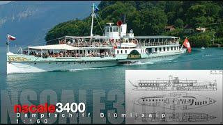 nscale3400 Paddle Steamer Blümlisalp 1:160 Part 1