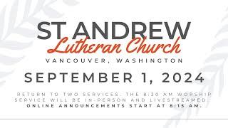 St. Andrew Lutheran Church, Vancouver, WA. Worship Service September 1, 2024. (ELCA, RIC)