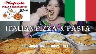 Pizza & Pasta Carbfest from Napoli Mukbang