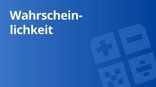 Wahrscheinlichkeit - Verallgemeinerung | Mathematik | Wahrscheinlichkeitsrechnung und Stochastik