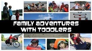 Family Adventures with Toddlers