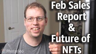 February Sales Report & Future and Value of NFTs for Photographers