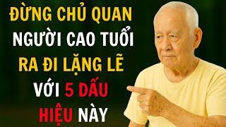 Đừng chủ quan: người cao tuổi ra đi lặng lẽ với 5 dấu hiệu này|Dr. Sống Khỏe HƠN