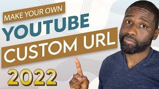 How to Create a CUSTOM URL on YouTube 2022