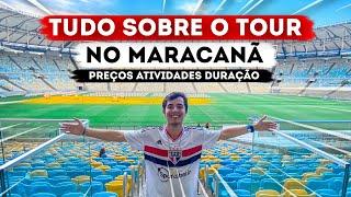  TUDO SOBRE o MARACANÃ TOUR - PREÇOS, ATIVIDADES e DURAÇÃO 