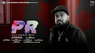 PR (Official Lyrical Video) Gill Dugganwala | Mr.Vgrooves | Lidhar Records | Latest Punjabi Song