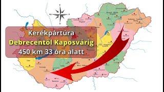 DEBRECEN - KAPOSVÁR kerékpártúra. 450 km 33 óra alatt!