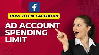 how to fix account spending limit on Facebook