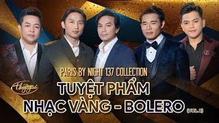 PBN137 Collection | Tuyệt Phẩm Nhạc Vàng - Bolero (Vol 2)