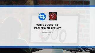 Wine Country Camera Filter Kit - Initial Thoughts