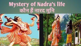 Mystery of Nadra's life.Who was Narad? नारद मुनि के जन्म की कथा