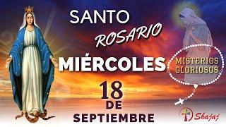 SANTO ROSARIO DE HOY MIÉRCOLES 18 DE SEPTIEMBRE