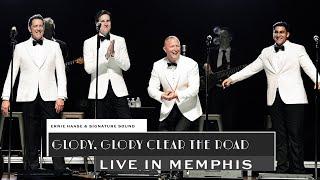 Glory, Glory, Clear The Road | Live In Memphis | Ernie Haase & Signature Sound