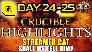 Path of Exile 3.21: CRUCIBLE DAY # 24-25 Highlights STREAMER CAT, SHALL WE TELL HIM and more...