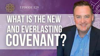 The New and Everlasting Covenant, Awake & Ascend Keynote by Todd McLauchlin