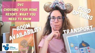 DVC | Choosing your home resort, what do you need to know