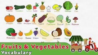 Fruits and Vegetables Vocabulary: Learn Names of Fruits and Vegetables in English