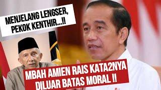 MBAH AMIEN RAIS LEPAS KONTROL DG KELUARGA PAK JOKOWI !!