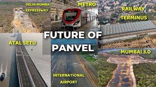 The Devloping Infrastructure Of Panvel | Future Of Panvel | 13 Mega Projects Near Panvel