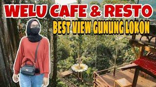 WELU CAFE & RESTO || WISATA TOMOHON || VLOG MANADO - TOMOHON